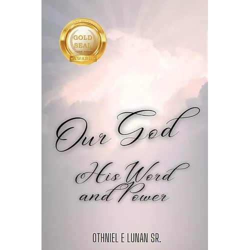 Our God His Word and Power