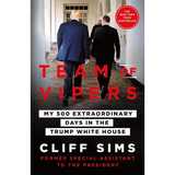 Team of Vipers: My 500 Extraordinary Days in the Trump White House - Paperback