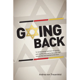 Going Back: 16 Jewish women tell their life stories, and why they returned to Germany - the country that once wanted to kill them - Paperback