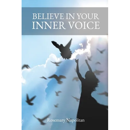 Believe In Your Inner Voice