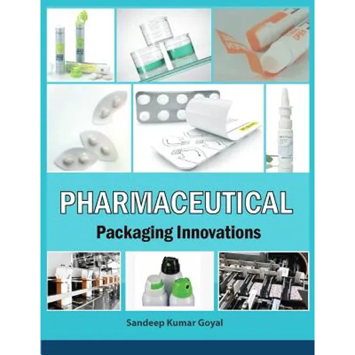 Pharmaceutical Packaging Innovations