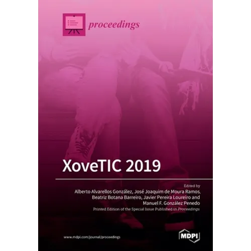XoveTIC 2019: The 2nd XoveTIC Conference (XoveTIC 2019) A Coruña, Spain, 5-6 September 2019