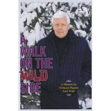 A Walk on the Wild Side