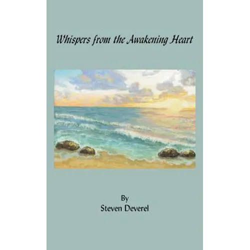 Whispers from the Awakening Heart