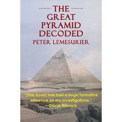 The Great Pyramid Decoded by Peter Lemesurier (1996)