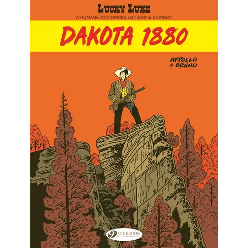 Lucky Luke By... Appollo and Bruno: Dakota 1880