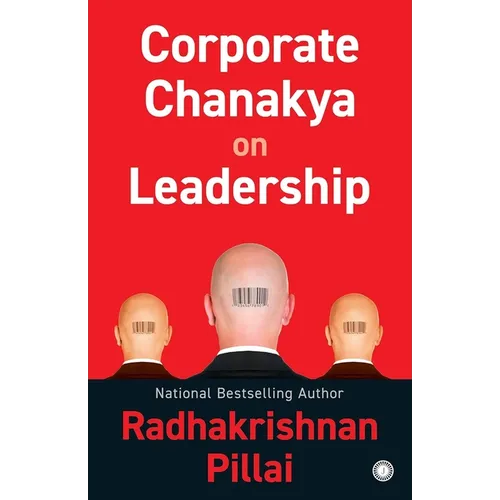Corporate Chanakya on Leadership