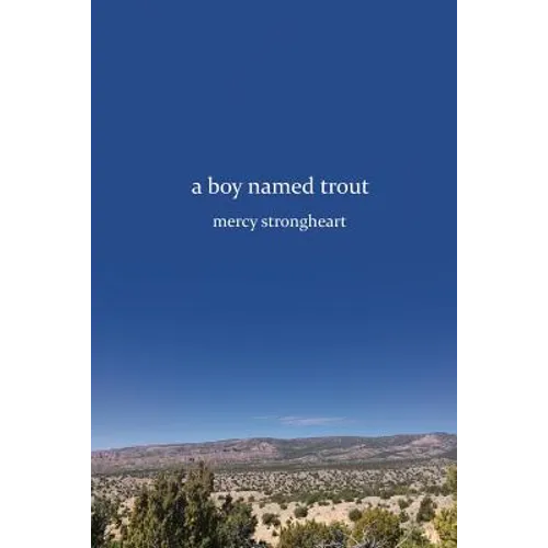 A Boy Named Trout