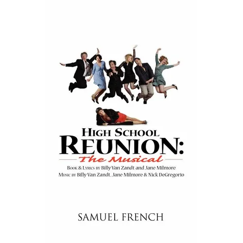 High School Reunion: The Musical