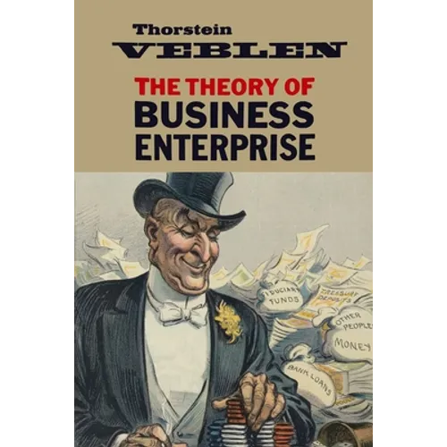 The Theory of Business Enterprise