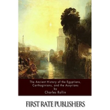 The Ancient History Of The Egyptians, Carthaginians, and the Assyrians - Paperback