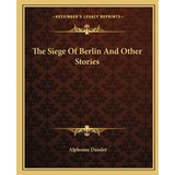 The Siege Of Berlin And Other Stories - Paperback