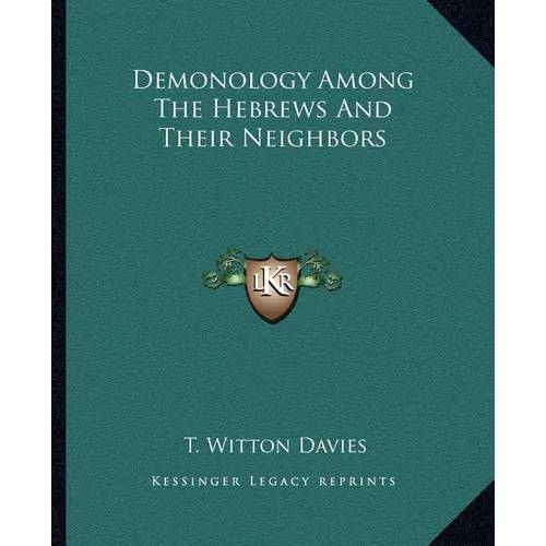 Demonology Among The Hebrews And Their Neighbors