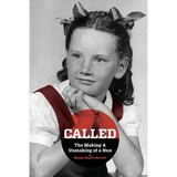 CALLED - The Making & Unmaking of a Nun - Paperback