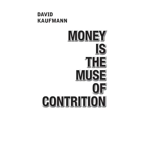 Money is the Muse of Contrition