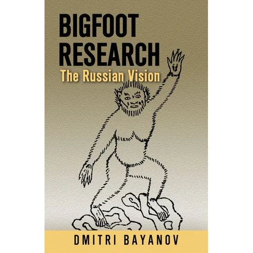 Bigfoot Research: The Russian Vision