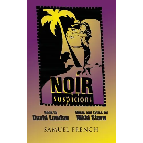 Noir Suspicions