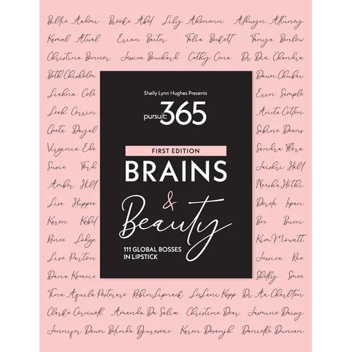 Pursuit 365: Brains & Beauty - 111 Bosses in Lipstick