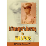 A Teenager's Journey in War & Peace - Hardcover