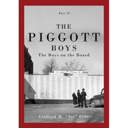 The Piggott Boys, Part II: The Boys on the Board