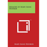 Memoir of Mary Anne Hooker - Paperback