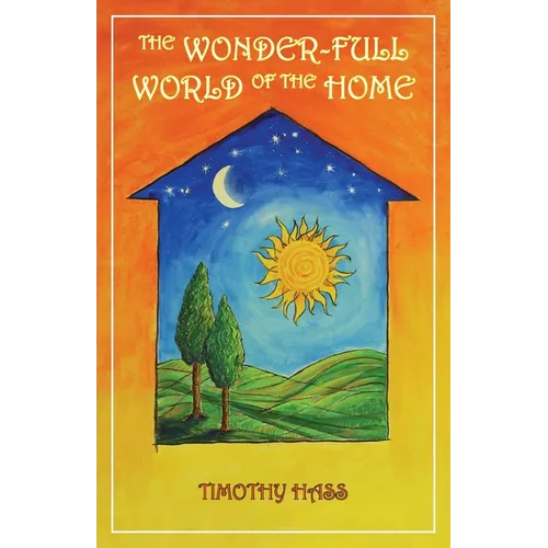 The Wonder-Full World of the Home