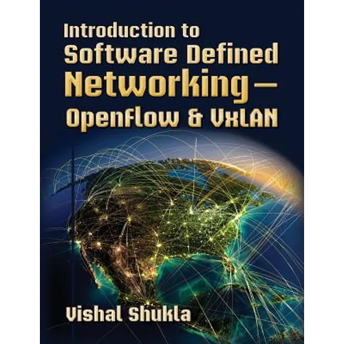 Introduction to Software Defined Networking - OpenFlow & VxLAN