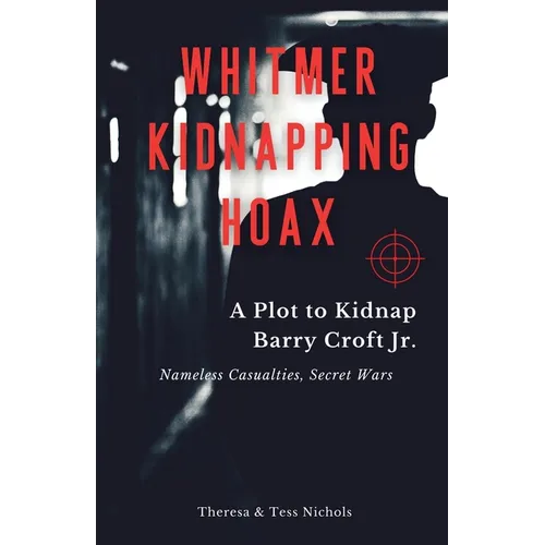 Whitmer Kidnapping Hoax