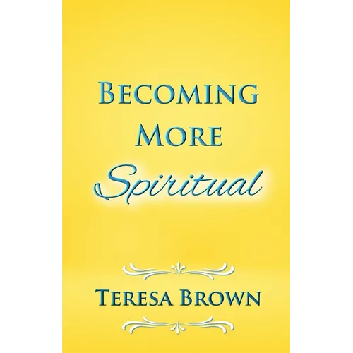 Becoming More Spiritual
