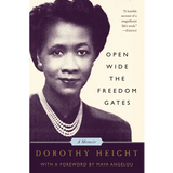 Open Wide the Freedom Gates: A Memoir