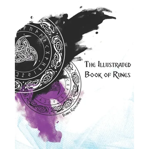 The Illustrated Book of Runes