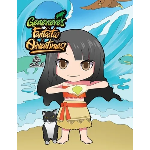 Genevieve's Fantastic Adventures!