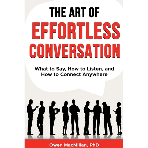The Art of Effortless Conversation
