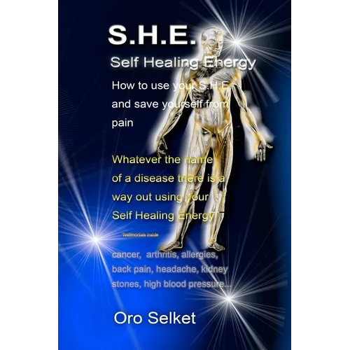 S.H.E.: Self Healing Energy