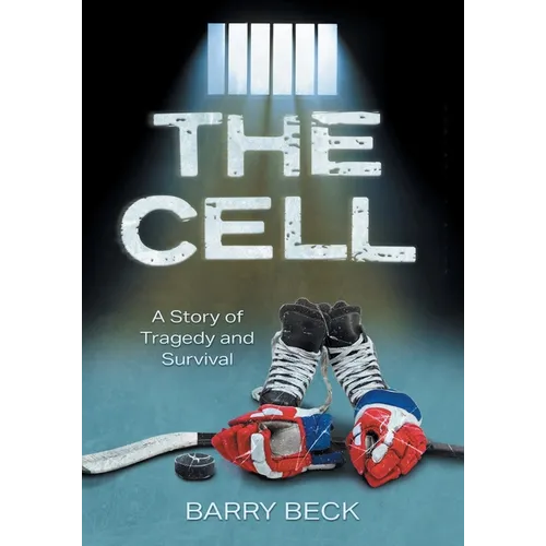 The Cell: A Story Of Tragedy And Survival