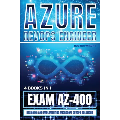 Azure DevOps Engineer: Designing and Implementing Microsoft DevOps Solutions