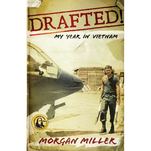 Drafted!: My Year in Vietnam