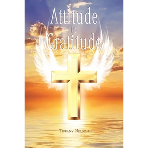 Attitude to Gratitude