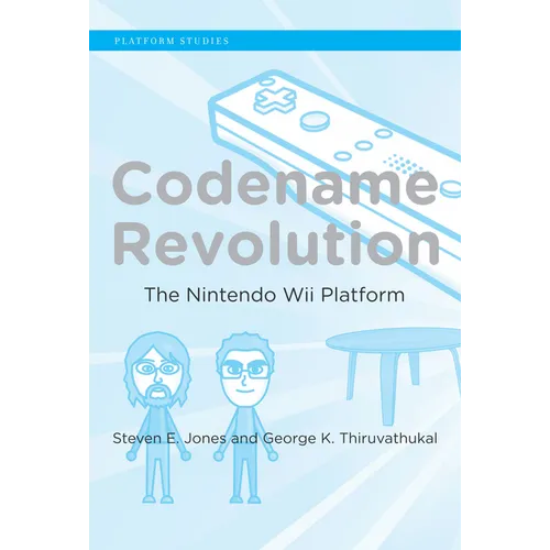 Codename Revolution: The Nintendo Wii Platform