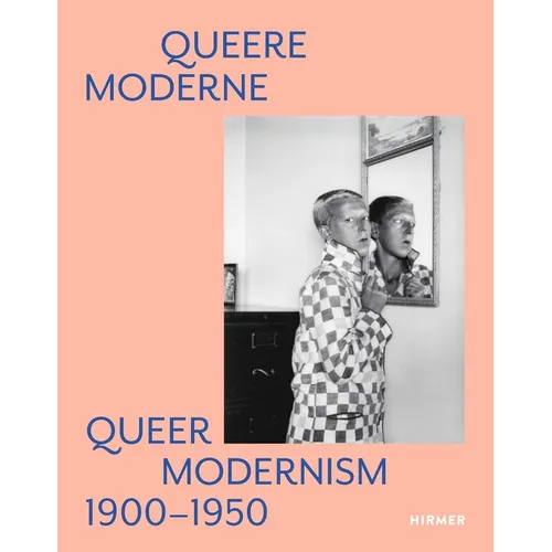 Queer Modernism: 1900-1950