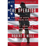 The Operator: Firing the Shots That Killed Osama Bin Laden and My Years as a Seal Team Warrior - Hardcover