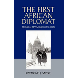 The First African Diplomat - Paperback