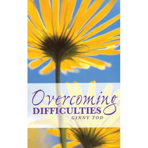 Overcoming Difficulties