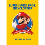 Super Mario Encyclopedia: The Official Guide to the First 30 Years