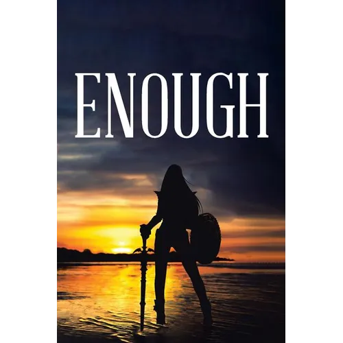 Enough