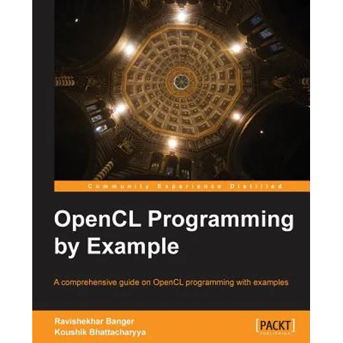 Opencl Programming by Example