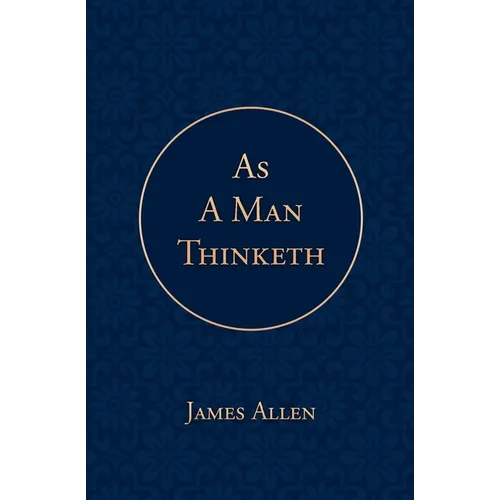 As a Man Thinketh