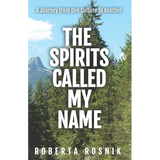 The Spirits Called My Name: A Journey from One Culture to Another