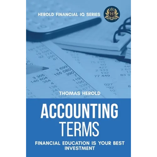 Accounting Terms - Financial Education Is Your Best Investment