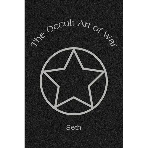 The Occult Art of War